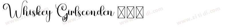 Whiskey Girlsconden字体转换